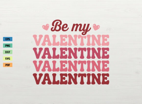 Be My Valentine Retro Shirt SVG PNG Review
