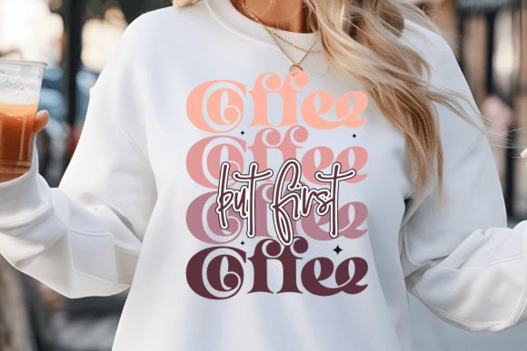 But First Coffee SVG, Retro Coffee SVG 1