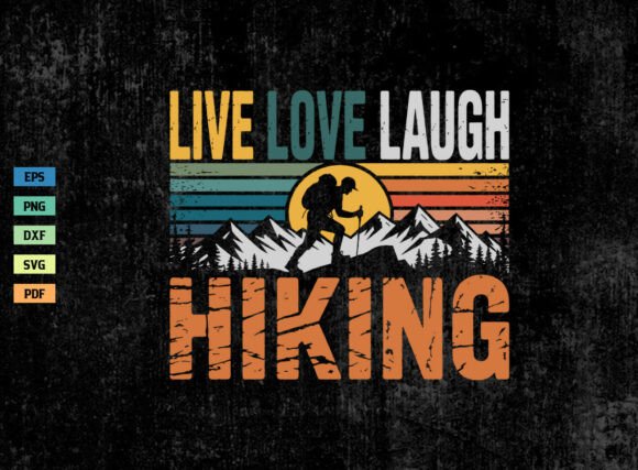Live Love Laugh Hiking Retro Shirt SVG Review